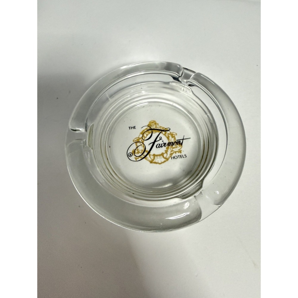VINTAGE FAIRMONT HOTELS GLASS ASHTRAYS, ADVERTISING, TOBACCO K-1